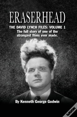 Capa do artigo Eraserhead, The David Lynch Files