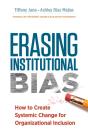 Erasing Institutional Bias - Preview