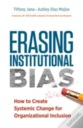 Erasing Institutional Bias