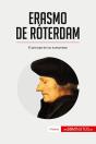 Erasmo De Róterdam : El Principe De Los Humanistas - Preview