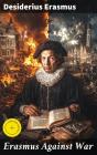 Erasmus Against War - Preview