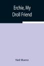 Erchie, My Droll Friend - Preview