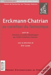 Capa do artigo Erckmann-Chatrian Au Carrefour Du Fantastique ; Histoires Et Contes Fantastiques