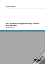 Erec - Die Entwicklung Der Beziehung Zwischen Erec Und Enite