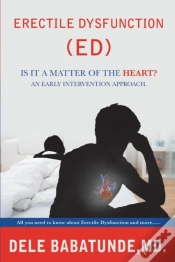 Capa do artigo Erectile Dysfunction (Ed) Is It A Matter Of The Heart? An Early Intervention Approach.