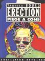 Erection : Piege À Cons - Preview