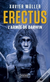Erectus Tome 2 : L'Armée De Darwin