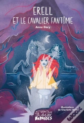 Erell Et Le Cavalier Fantôme