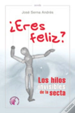 Capa do artigo ¿Eres Feliz? Los Hilos Invisibles De La Secta