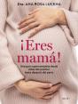 ¡Eres Mamá! - Preview