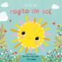 Eres Mi Rayito De Sol Libro De Carton Con Troqueles - Preview