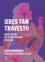 ¡Eres Tan Travesti! - Preview