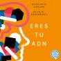 Eres Tu Adn - Preview