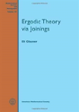 Ergodic Theory Via Joinings - Preview