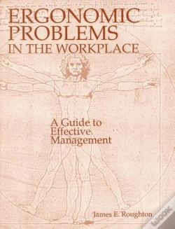 Capa do artigo Ergonomic Problems In The Workplace : A Guide To Effective Management
