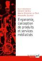 Ergonomie, Conception De Produits Et De Services Médiatisés - Preview