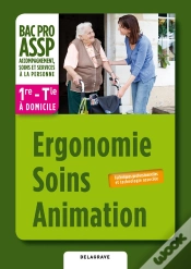 Capa do artigo Ergonomie Soins Animation 1e Terminale Bac Pro Assp Eleve