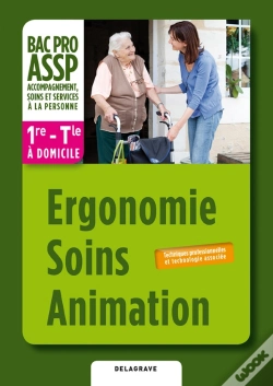 Capa do artigo Ergonomie Soins Animation 1e Terminale Bac Pro Assp Eleve