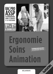 Capa do artigo Ergonomie Soins Animation 1e Terminale Bac Pro Assp Professeur