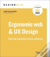 Ergonomie Web Et Ux Design ; Pour Une Conception Centrée Utilisateur (4e Édition)