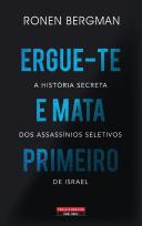 Ergue-te e Mata Primeiro