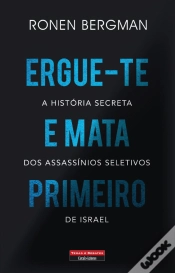 Capa do artigo Ergue-te e Mata Primeiro