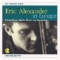 Eric Alexander in Europe - CD - Preview