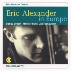 Capa do artigo Eric Alexander in Europe - CD