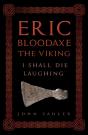 Eric Bloodaxe The Viking - Preview