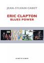Eric Clapton, Blues Power - Preview