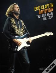 Eric Clapton: Day By Day Volume 2