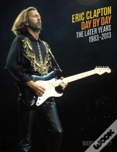 Eric Clapton: Day By Day Volume 2