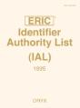 Eric Identifier Authority List (Ial) 1995 - Preview