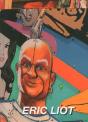 Eric Liot ; Galerie Laurent Strouk - Preview