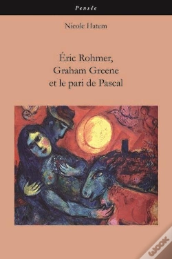 Capa do artigo Eric Rohmer, Graham Greene Et Le Pari De Pascal