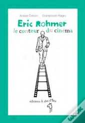 Eric Rohmer Le Conteur Du Cinema