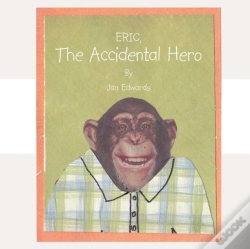 Capa do artigo Eric The Accidental Hero