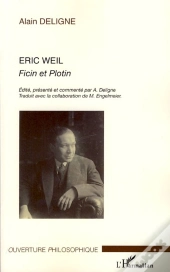 Eric Weil ; Ficin Et Plotin