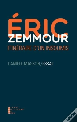 Capa do artigo Eric Zemmour ; Un Itinéraire