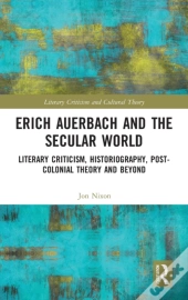 Erich Auerbach And The Secular World