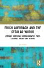 Erich Auerbach And The Secular World - Preview