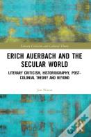 Erich Auerbach And The Secular World