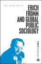 Erich Fromm And Global Public Sociology - Preview