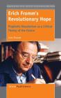 Erich Fromm'S Revolutionary Hope - Preview