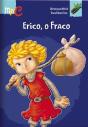 Erico, o Fraco - Preview
