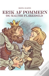Erik Af Pommern - Og Malte Flaekkesild