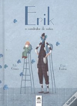 Capa do artigo Érik O Constructor De Soños
