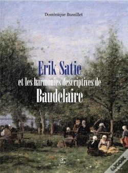Capa do artigo Erik Satie Et Les Harmonies Descriptives De Baudelaire
