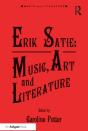 Erik Satie: Music, Art And Literature - Preview