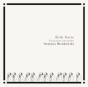 Erik Satie: Vexations Revisited - CD - Preview